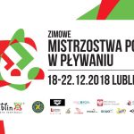 Pływanie: Zimowe Mistrzostwa Polski Seniorów, Młodzieżowców i Juniorów 2018