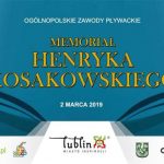 Zapowiedź: Memoriał imienia Henryka Kosakowskiego 2019