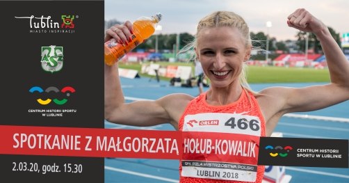 Zapowiedź spotkania z gwiazdą sportu w Centrum Historii Sportu: Małgorzata Hołub - Kowalik