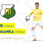 Motor Lublin – Chełmianka Chełm 7:0