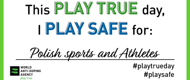 „Play True Day” – dzień promujący ideę czystego sportu