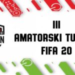 Za nami III Turniej FIFA w ramach Amatorskich Lig Lublina