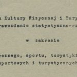 Z archiwum Centrum Historii Sportu w Lublinie: "Sprawozdanie - Stan kultury fizycznej i turystyki w Lublinie w 1964 r."