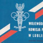Z archiwum Centrum Historii Sportu: "Wojewódzka Komisja PKOL w Lublinie 1984 r."