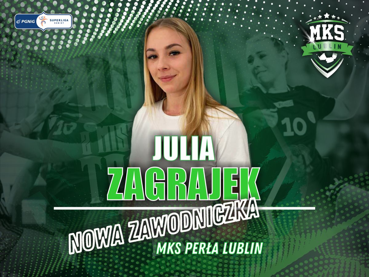 Julia Zagrajek z kontraktem w MKS Lublin