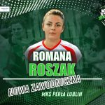Romana Roszak zawodniczką MKS Perła Lublin