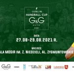 Ogólnopolski turniej młodziczek G&G Auto Lublin Handball Cup 2021