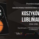 Premiera książki: "Koszykówka w Lubliniance. 1944 - 1981" - zaproszenie
