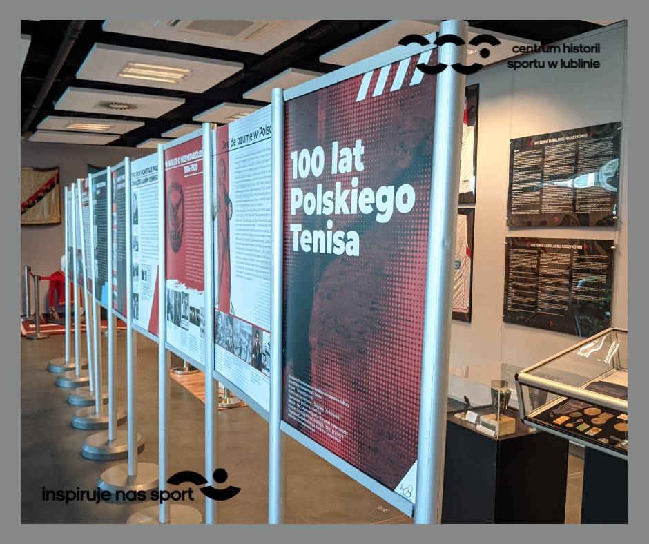 Wystawa „100 lat Polskiego Tenisa” w Centrum Historii Sportu w Lublinie