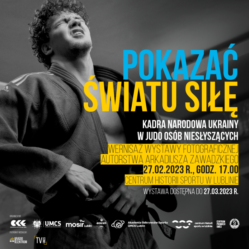 Zaproszenie na wernisaż wystawy: „Pokazać światu siłę. Kadra narodowa Ukrainy w judo osób niesłyszących"