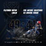 Platinum Motor Lublin - For Nature Solutions KS Apator Toruń 49:41